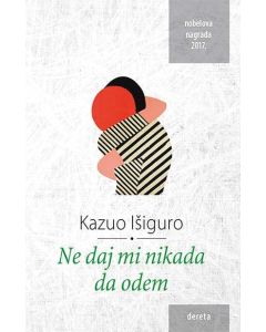 Ne daj mi nikada da odem - 9788664571678