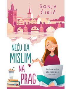 Neću da mislim na Prag - 9788652133482