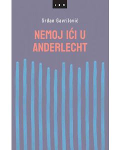 Nemoj ići u Anderlecht - 9788679583208