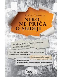 Niko ne priča o sudiji: od Mirafjorija do Crvenog trga - 9788687515222