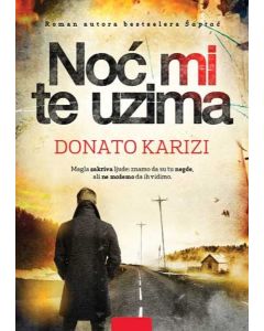 Noć mi te uzima - 9788610018110