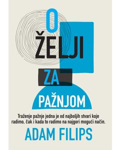 O želji za pažnjom - 9788661520181