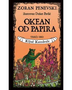 Okean od papira 3: Ključ katedrale - 9788652138135