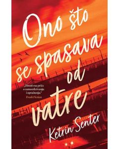 Ono što se spasava od vatre - 9788652142262