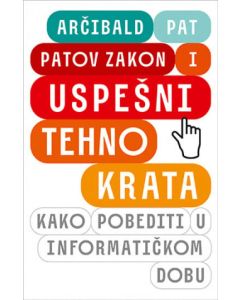 Patov zakon i uspešni tehnokrata - 9788690216253