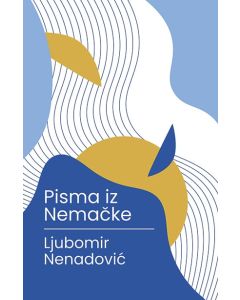 Pisma iz Nemačke - 9788681992111