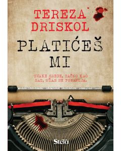 Platićeš mi - Tereza Driskol - 1516-1