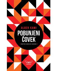 Pobunjeni čovek: esej - 9788660360870