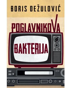 Poglavnikova bakterija - 9788652143214