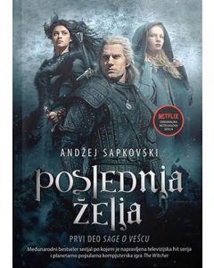 Poslednja želja - prvi deo Sage o vešcu