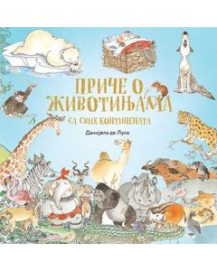 Priče o životinjama sa svih kontinenata - 9788652141999