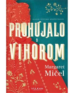 Prohujalo s vihorom - 9788610033892