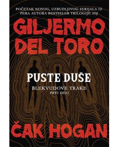 Puste duše; Blekvudove trake - prvi deo - 9788677028329