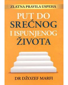 Put do srećnog i ispunjenog života - 9788671579001