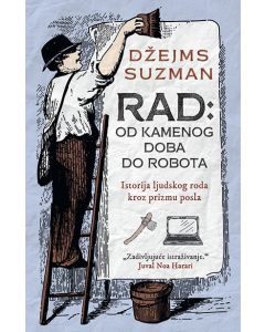 Rad: Od kamenog doba do robota - 9788652144686