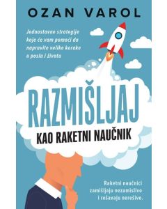 Razmišljaj kao raketni naučnik - 9788661520037-1