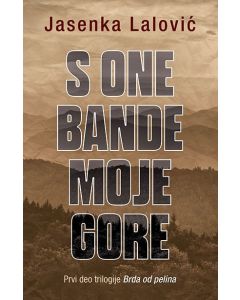 S one bande moje gore - 9788652145935