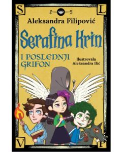 Serafina Krin i poslednji grifon - 9788652149346