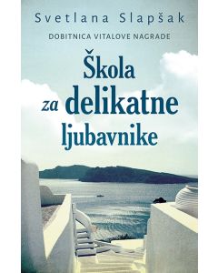 Škola za delikatne ljubavnike - 9788652128013
