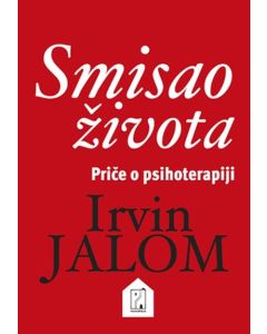 Smisao života: priče o psihoterapiji - 9788664230117