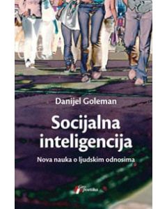 Socijalna inteligencija: Nova nauka o ljudskim odnosima - 9788661450174