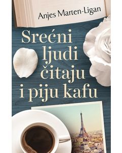 Srećni ljudi čitaju i piju kafu - 9788652125845