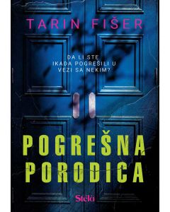 Pogrešna porodica - Tarin Fišer - ST0011
