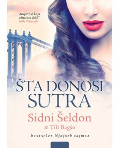 Šta donosi sutra - 9788610016802