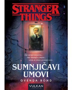 Stranger Things: Sumnjičavi umovi - 9788610033960