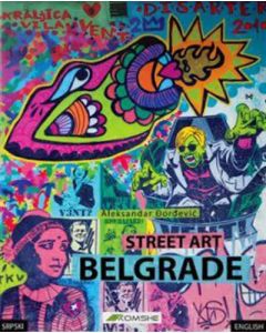 Street Art Belgrade - 9788686245298