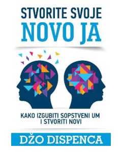Stvorite svoje novo ja - 9788660359614