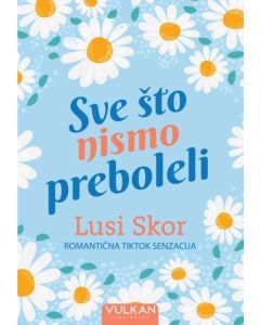 Sve što nismo preboleli - 9788610047080