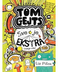 Sve je ekstra (manje-više) – Tom Gejts - 9788652124442
