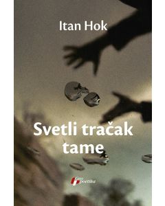Svetli tračak tame - 9788661453830