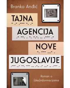 Tajna agencija nove Jugoslavije - 9788652139835