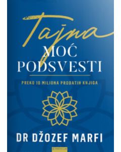 Tajna moć podsvesti - 9788687827752