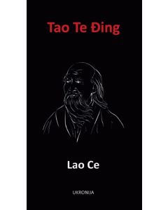 Tao Te Đing: knjiga o putu i njegovoj vrlini - 9788660020576