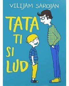 Tata ti si lud - 9788663692442