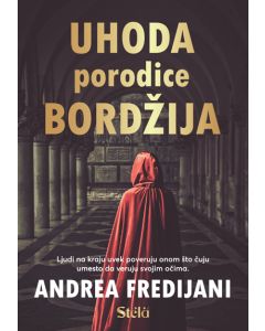 Uhoda porodice Bordžija - Andrea Fredijani - 199224