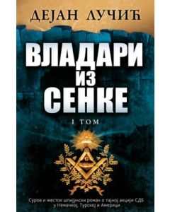 Vladari iz senke - tom I - 9788652108749