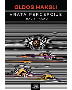 Vrata percepcije i raj i pakao - 9788663692817