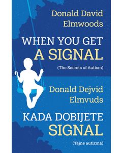 When You Get a Signal / Kada dobijete signal - 9788652136469