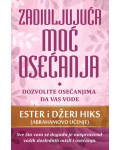 Zadivljujuća moć osećanja - Ester i Džeri Hiks - 197710