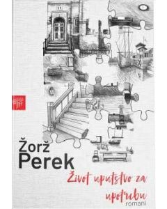 Život: uputstvo za upotrebu - 9788644707509