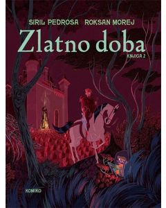 Zlatno doba, knjiga 2 - 9788681740194