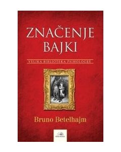 Značenje bajki - 9788663690721