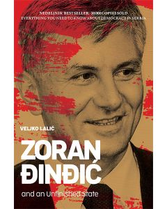 Zoran Đinđić and an Unfinished State - 9788681700389
