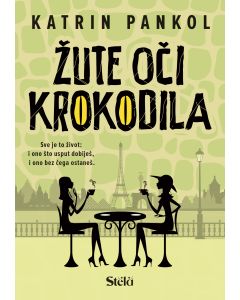 Žute oči krokodila - Katrin Pankol - 1742